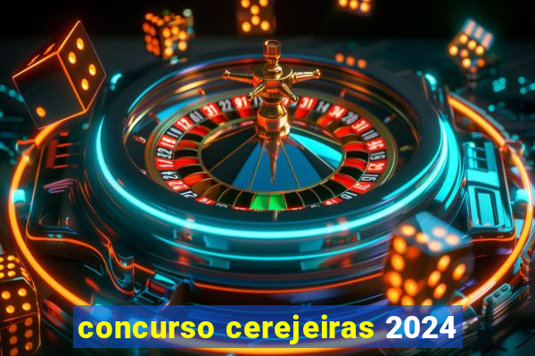 concurso cerejeiras 2024